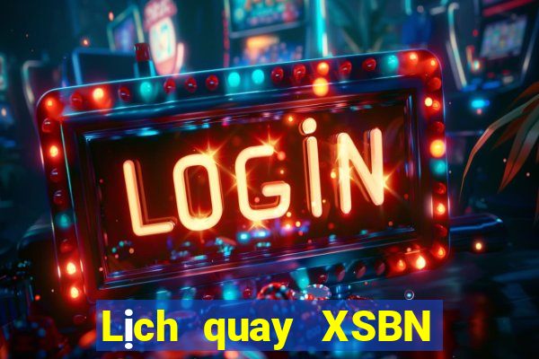 Lịch quay XSBN ngày thứ sáu