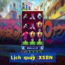 Lịch quay XSBN ngày thứ sáu