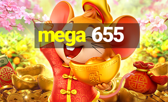 mega 655