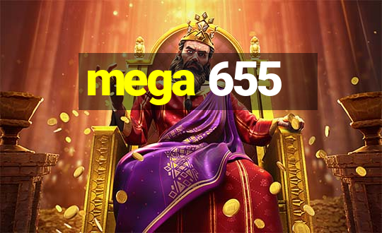 mega 655