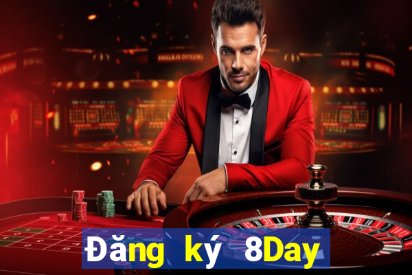 Đăng ký 8Day Tặng 599k