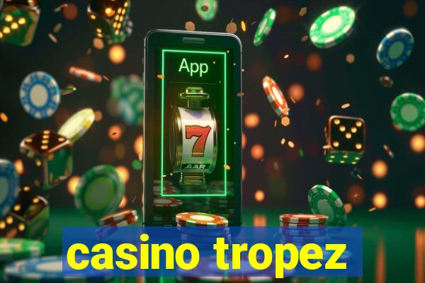 casino tropez