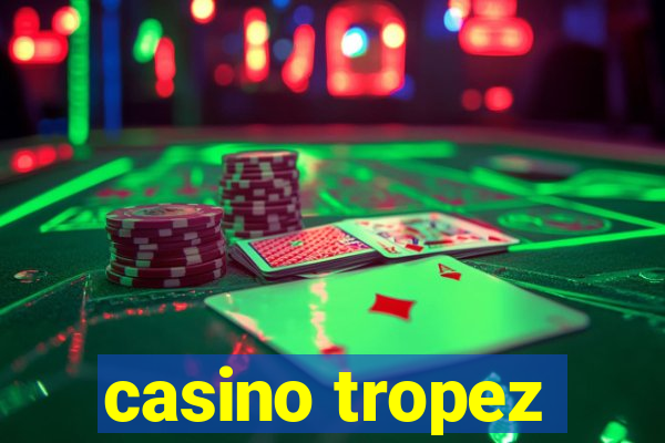 casino tropez