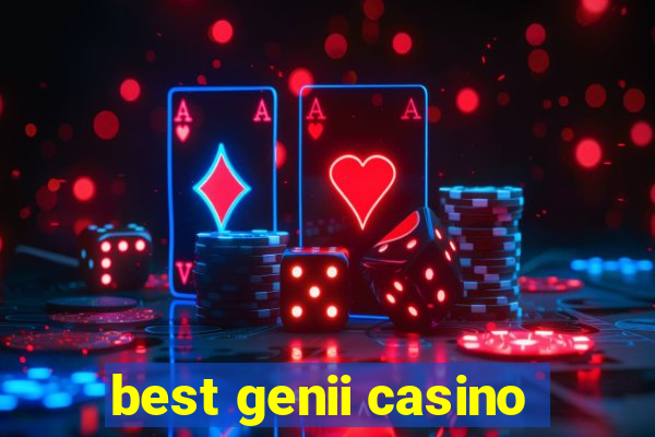 best genii casino