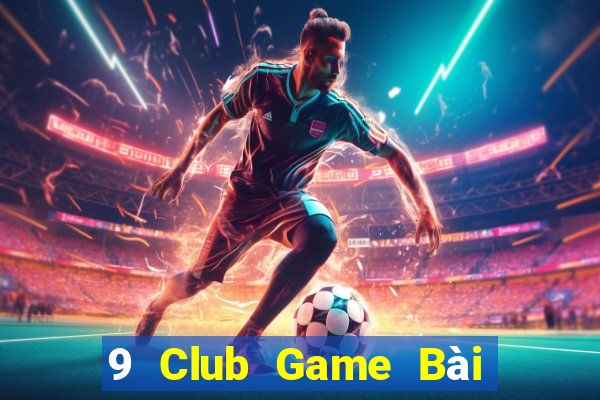 9 Club Game Bài Nạp Sms