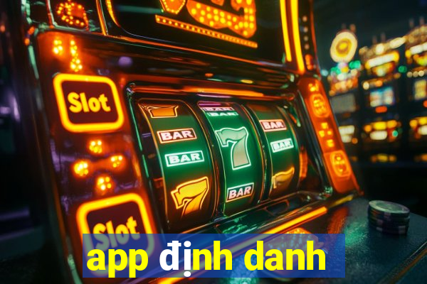 app định danh