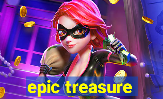 epic treasure