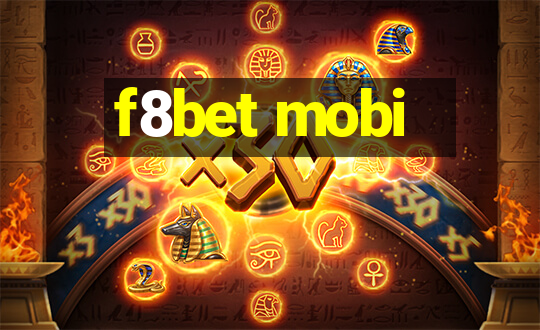 f8bet mobi