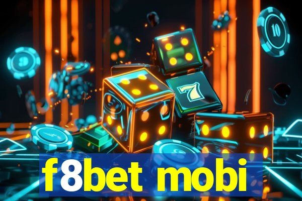 f8bet mobi