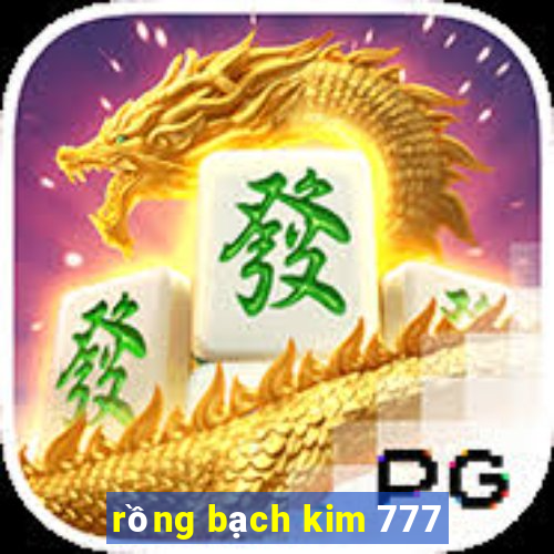 rồng bạch kim 777