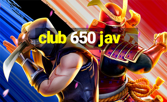 club 650 jav