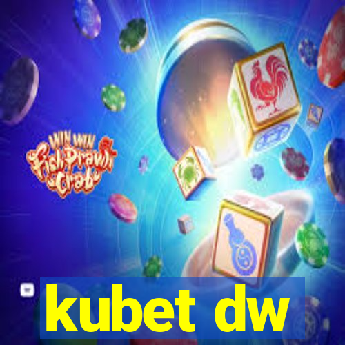 kubet dw