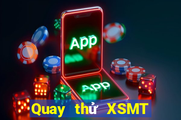 Quay thử XSMT Thứ 5