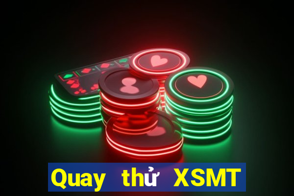 Quay thử XSMT Thứ 5