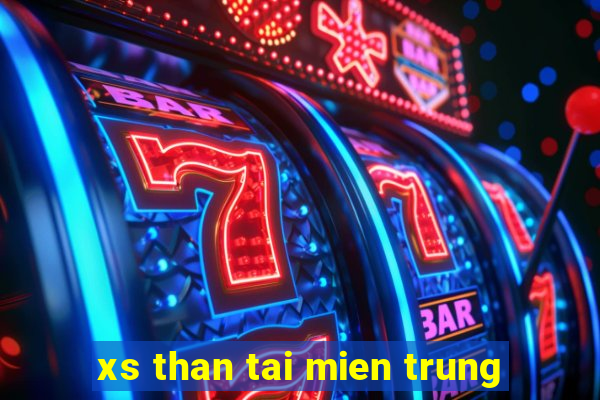 xs than tai mien trung