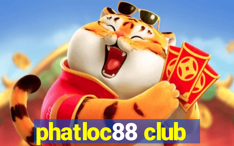 phatloc88 club