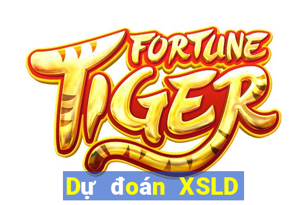 Dự đoán XSLD ngày 21