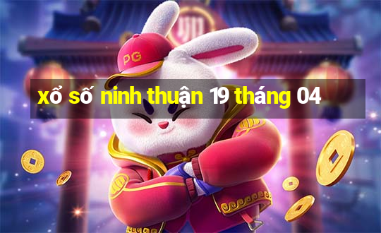 xổ số ninh thuận 19 tháng 04