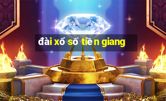 đài xổ số tiền giang