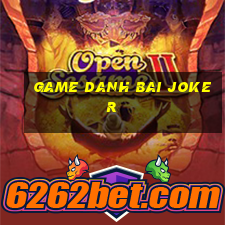 game danh bai joker