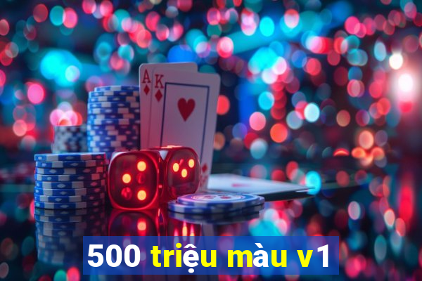 500 triệu màu v1