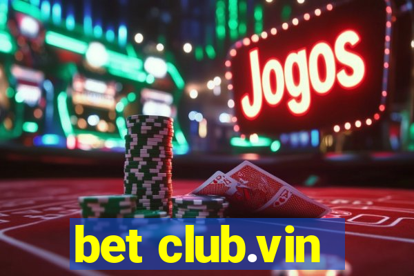 bet club.vin