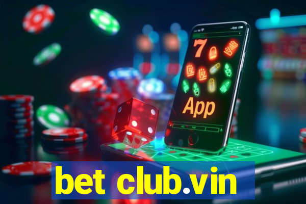 bet club.vin