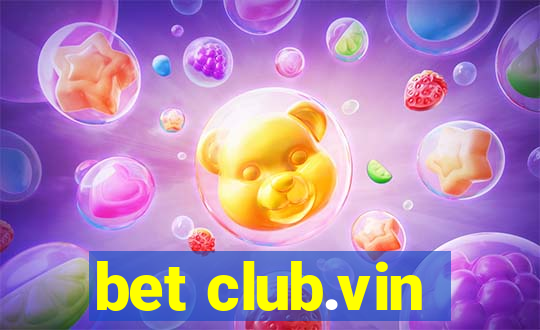 bet club.vin