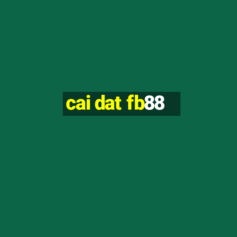 cai dat fb88