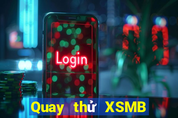 Quay thử XSMB ngày 30