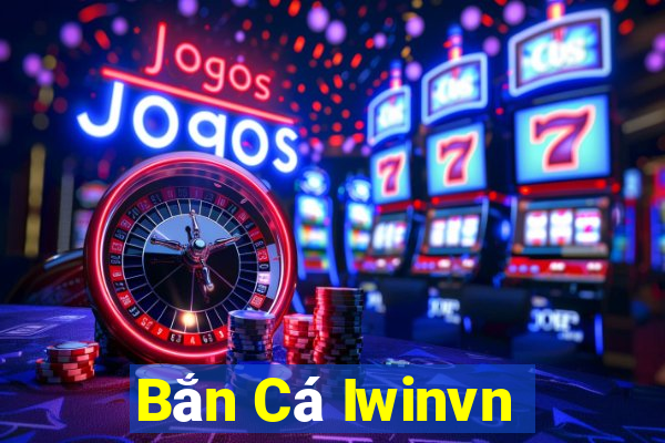 Bắn Cá Iwinvn