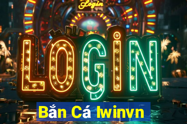 Bắn Cá Iwinvn