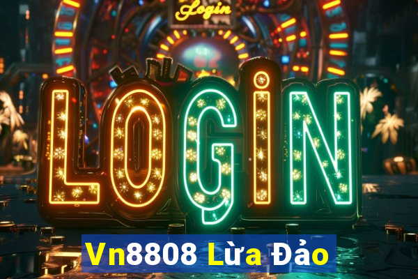 Vn8808 Lừa Đảo