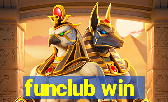 funclub win