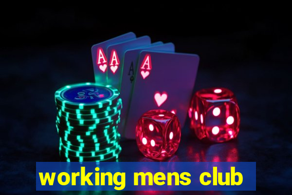 working mens club