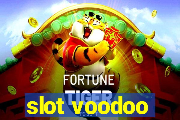 slot voodoo