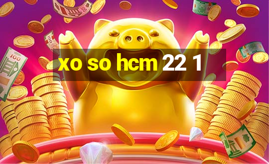 xo so hcm 22 1