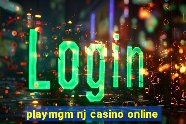 playmgm nj casino online