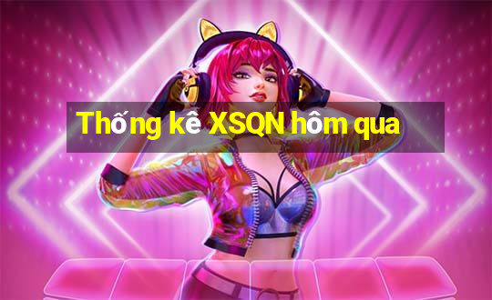 Thống kê XSQN hôm qua