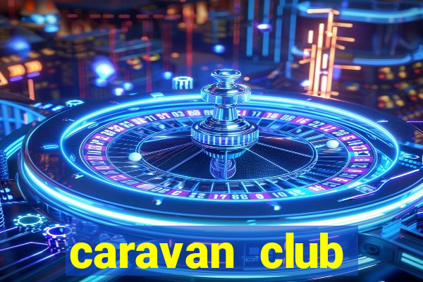 caravan club seasonal pitches