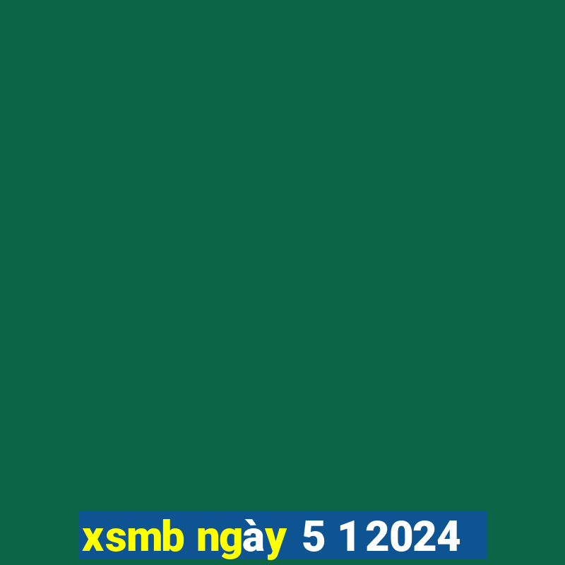 xsmb ngày 5 1 2024