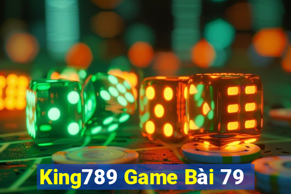 King789 Game Bài 79