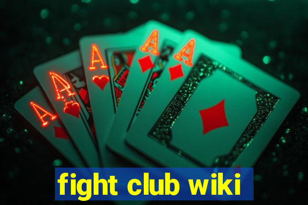 fight club wiki