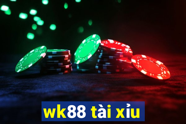 wk88 tài xỉu