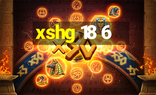 xshg 18 6