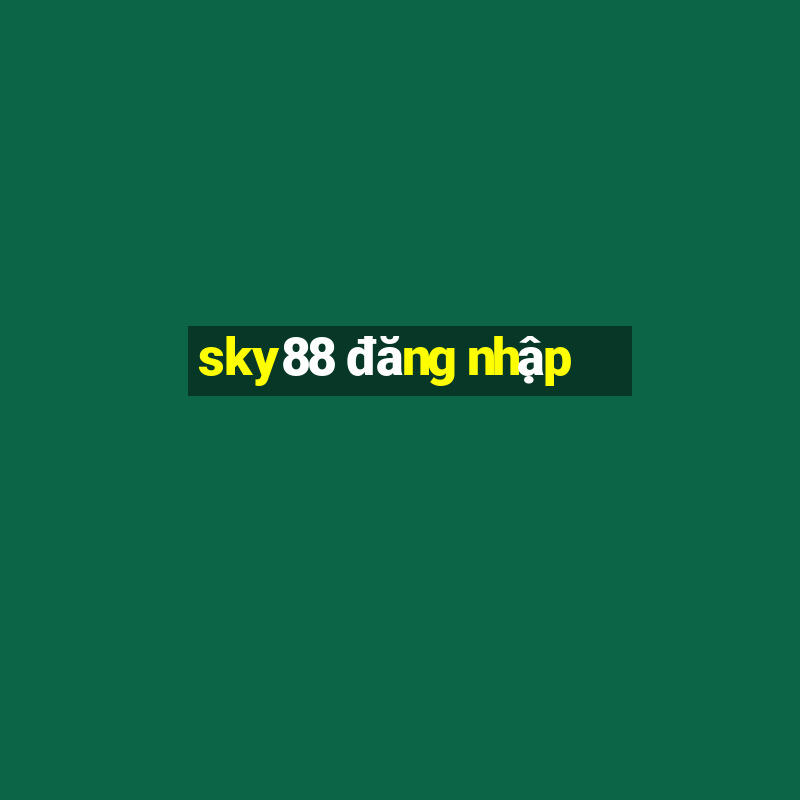 sky88 đăng nhập