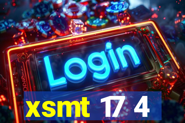 xsmt 17 4