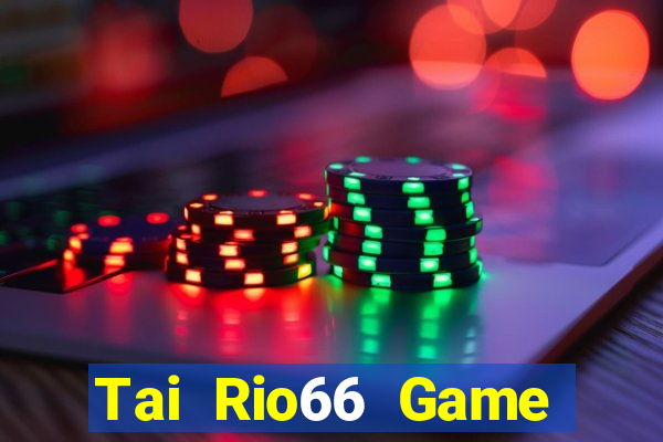 Tai Rio66 Game Bài Cf68