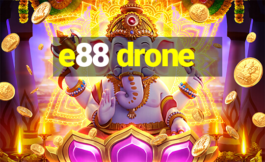 e88 drone