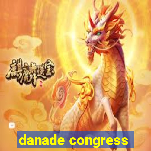 danade congress